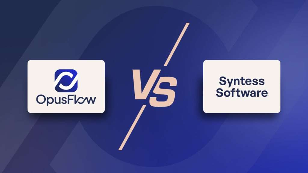 Vergelijking OpusFlow vs Syntess Software | OpusFlow