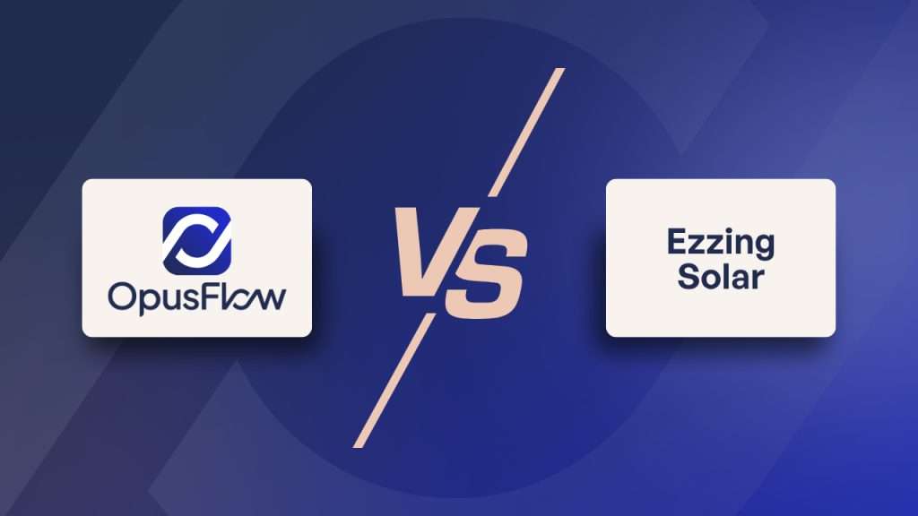 Vergelijking OpusFlow vs Ezzing Solar | OpusFlow