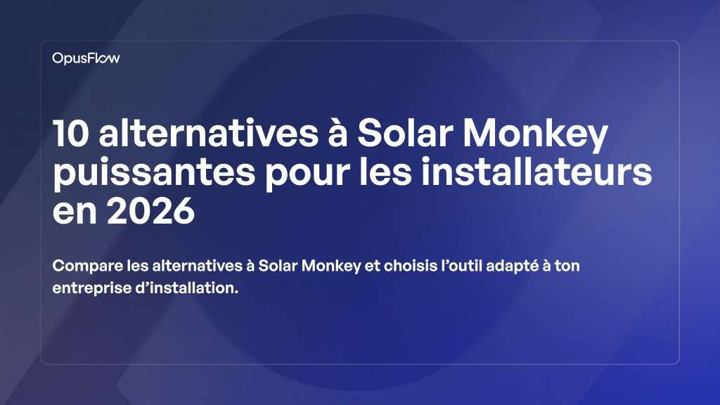 10 puissantes alternatives à Solar Monkey | OpusFlow