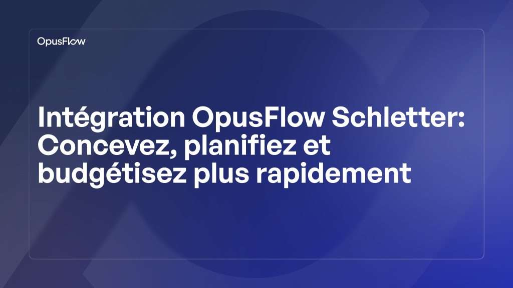 Intégration OpusFlow Schletter | OpusFlow