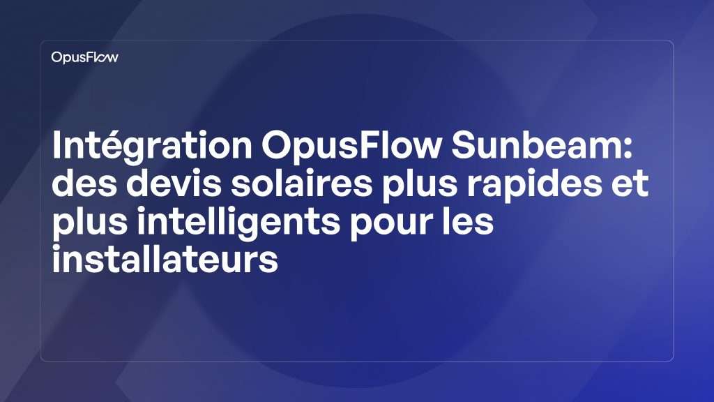 Intégration OpusFlow Sunbeam | OpusFlow