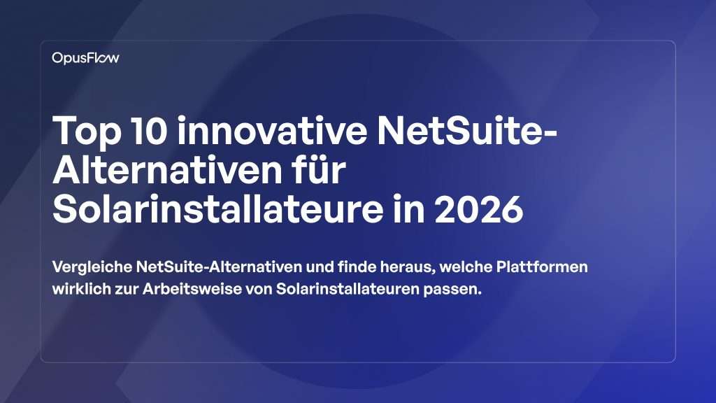 Top 10 innovative NetSuite-Alternativen | OpusFlow