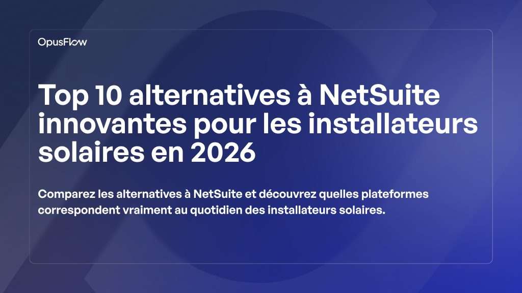 Top 10 des alternatives innovantes à NetSuite | OpusFlow