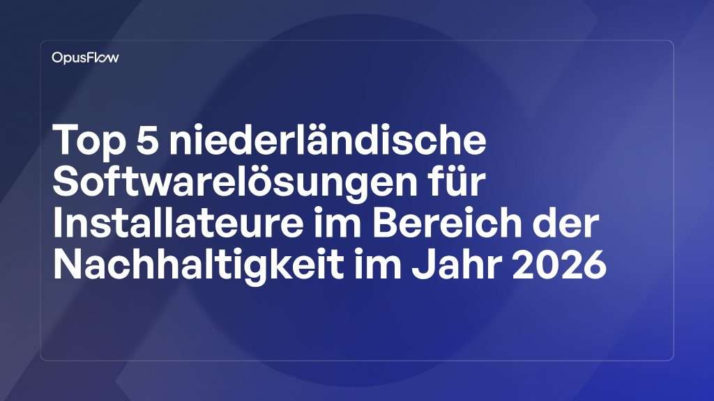 Top 5 niederländische Softwarelösungen 2026 | OpusFlow
