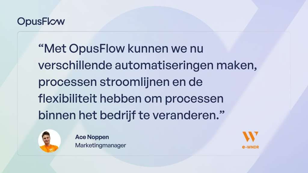 Casestudy - e-WNDR | OpusFlow
