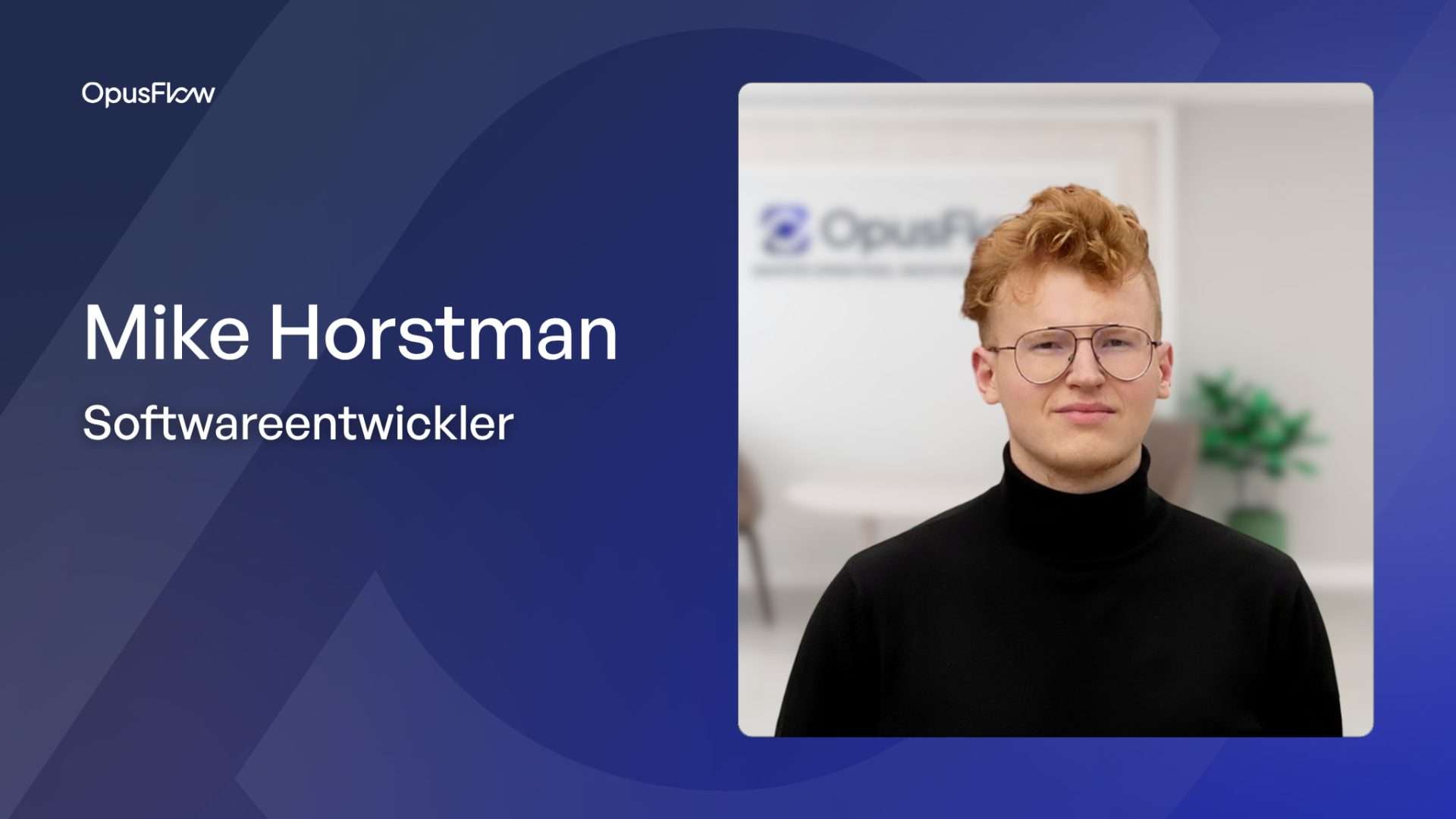 Mike Horstman | OpusFlow