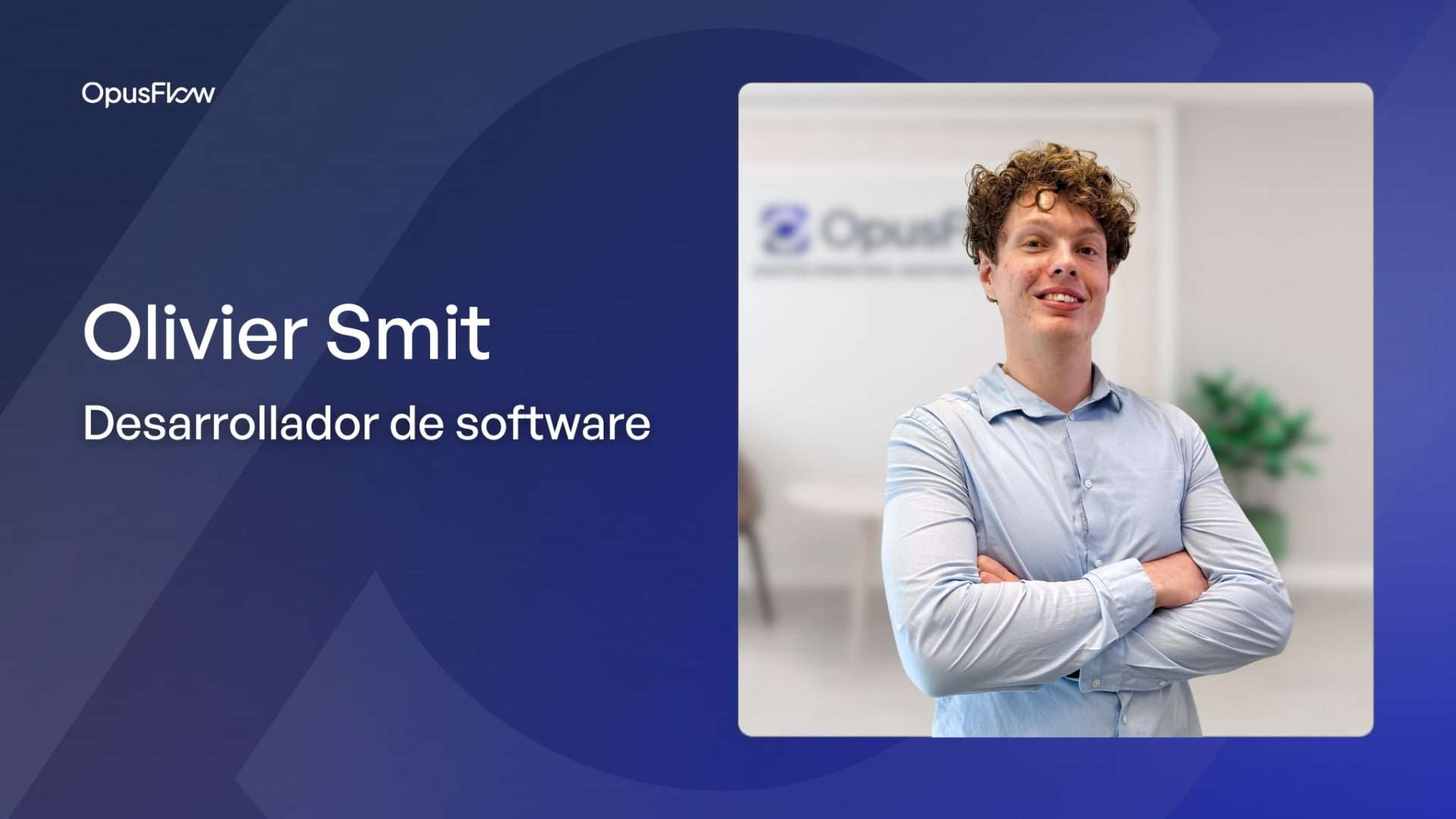 Olivier Smit | OpusFlow