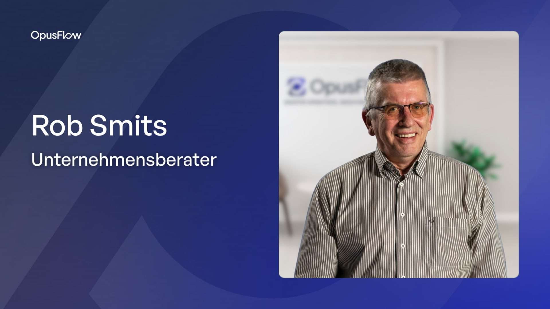 Rob Smits | OpusFlow
