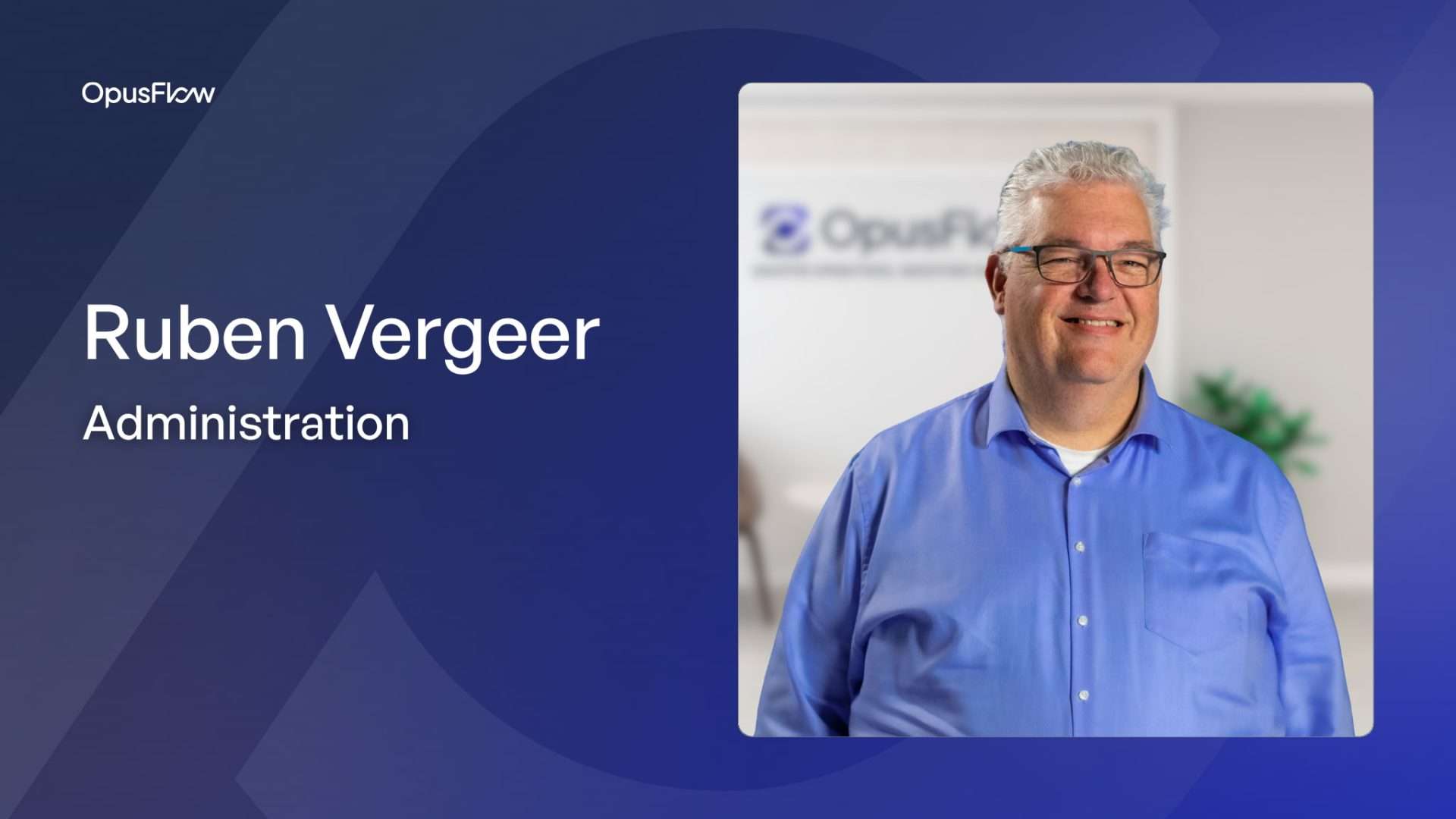 Ruben Vergeer | OpusFlow