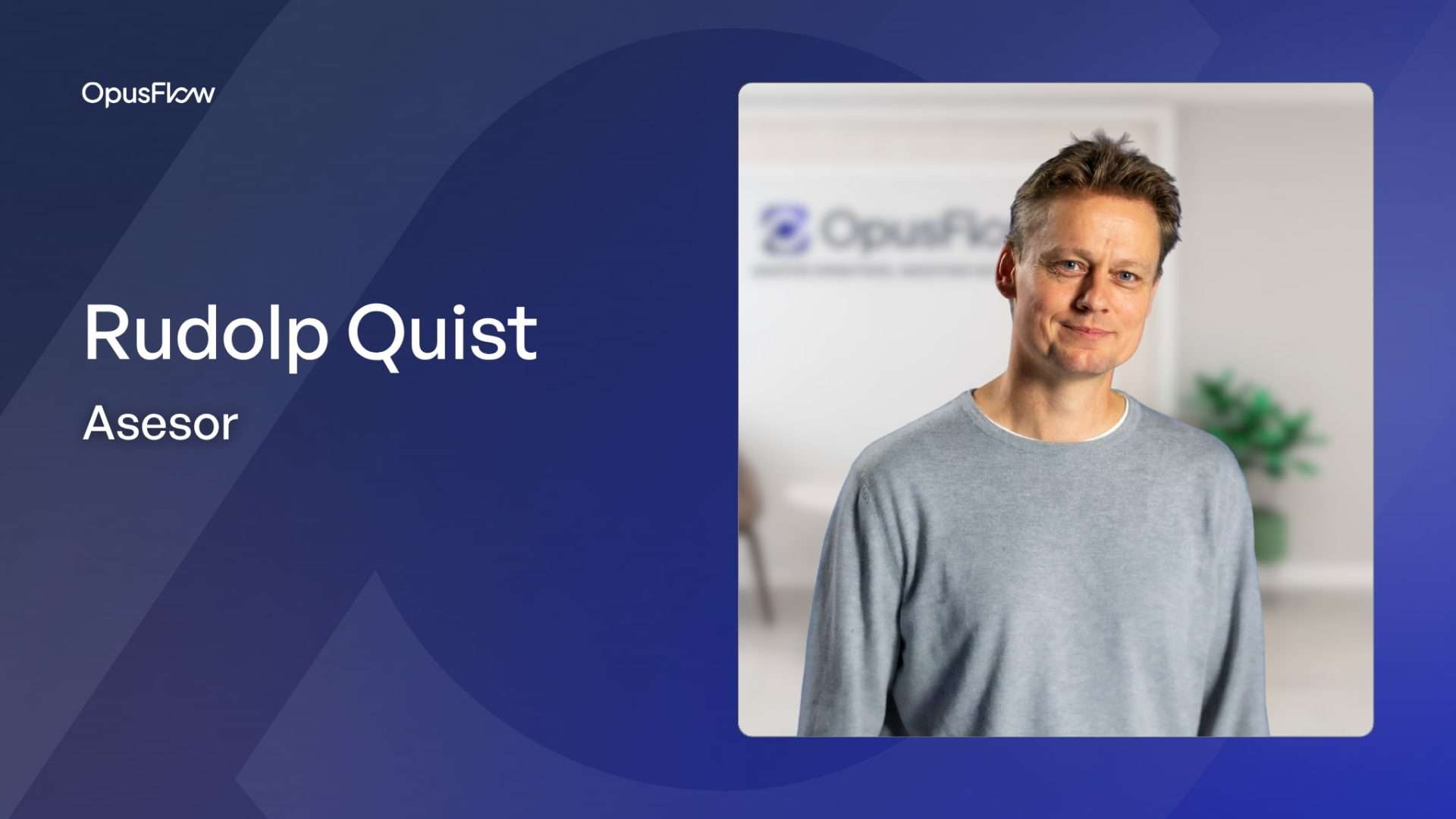 Rudolp Quist | OpusFlow