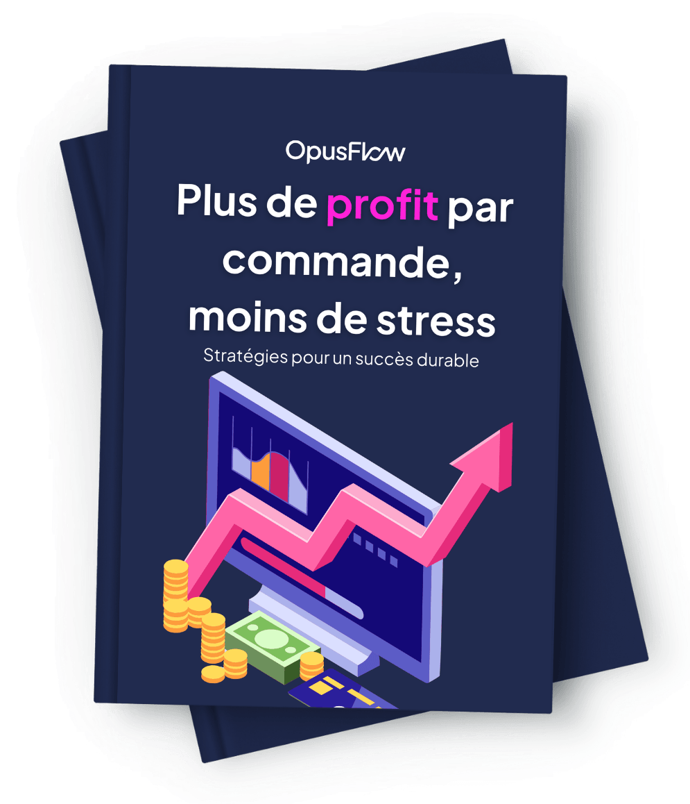 Plus de bénéfices par commande | OpusFlow