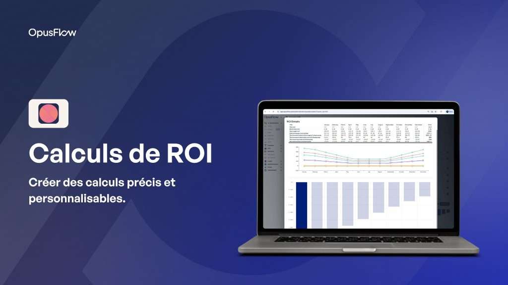 Calculs de ROI pour le solaire et les pompes à chaleur | OpusFlow