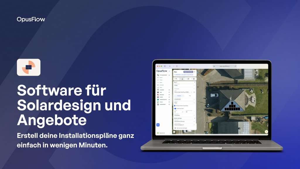 Solar-Planungssoftware | OpusFlow