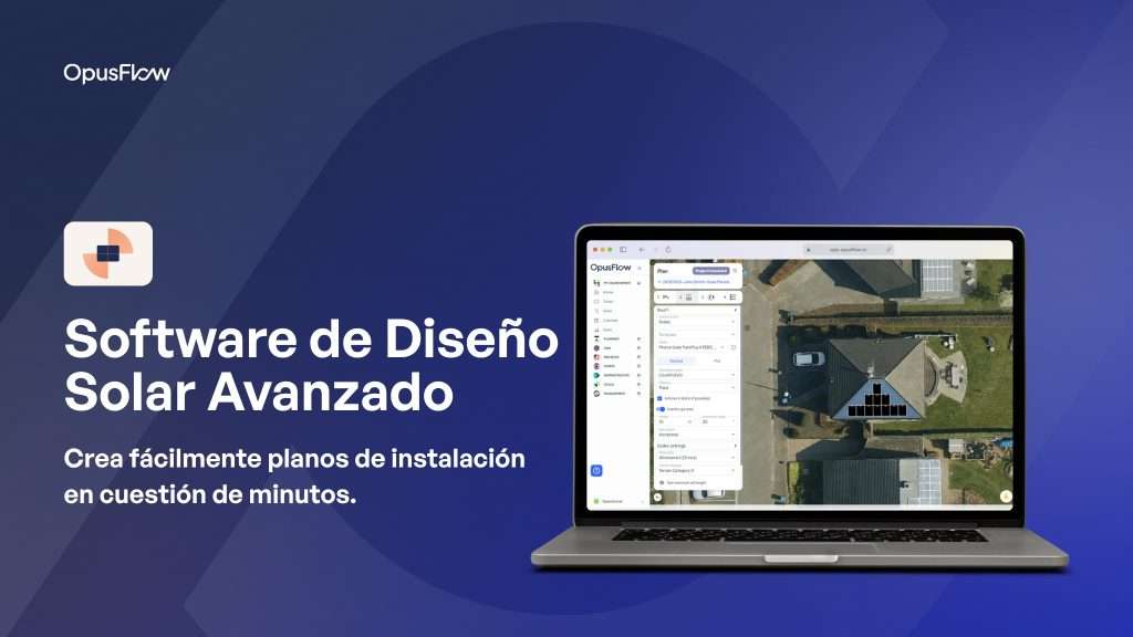 Software de diseño solar | OpusFlow